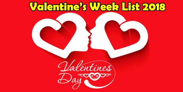 valentine week days list 2018 valentine day 2018 valentine week days list 2018 valentine day 2018