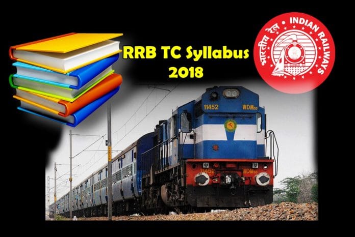 RRB TC Syllabus 2018 RRB TC Syllabus 2018