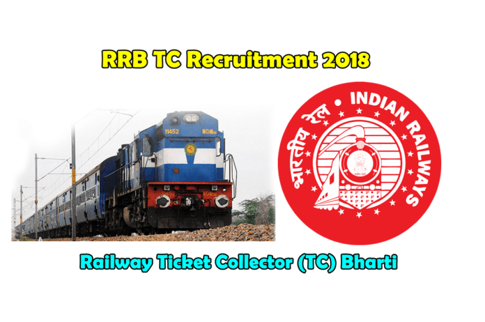 RRB TC Recruitment 2018