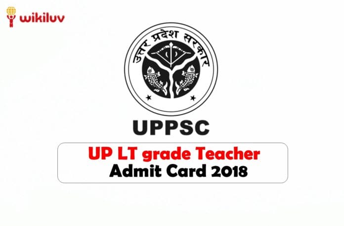 UP LT Grade Teacher Admit Card UP LT Grade Teacher Admit Card